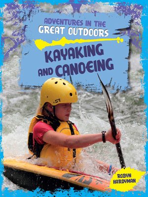 cover image of Kayaking and Canoeing